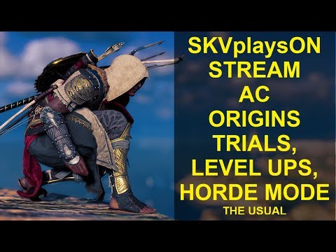 SKVplaysON -  AC Origins - Stream, [ENG] PC Gameplay