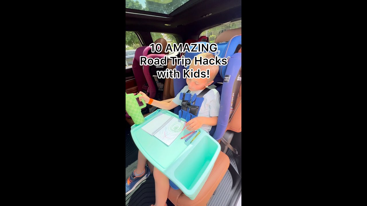 10 amazing road trip hacks with kids!
