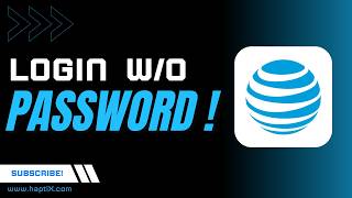 How to Login to AT&T Without Password