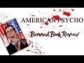 American Psycho Banned Book Review