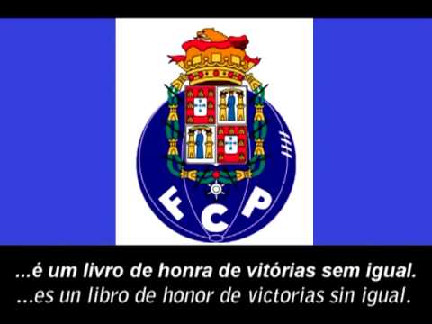 Hino do FC Porto (Letra) - Himno de FC Oporto (Letra)