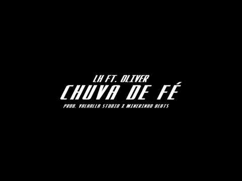 Mc Henrik ft Oliver - Chuva de Fé ( Prod.Minerinho Beats x Valhalla Studio )