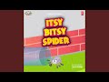 Itsy Bitsy Spider
