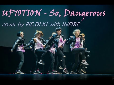 Up10tion—So Dangerous cover by PIE.DI.KI + INFIRE [HIGAN 2017]