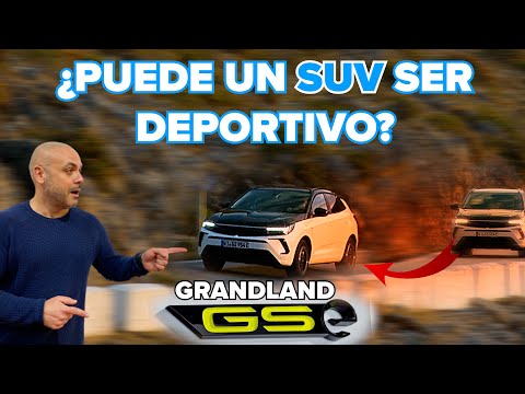 OPEL GRANDLAND y ASTRA GSE HiBRIDO ENCHUFABLE: SUV, ENCHUFABLE, ¿DEPORTIVO? Vamos a ver