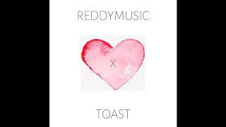 Heart Is In Debt - Toast x ReddyMusic (Stars EP)