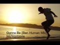 Mo' Horizons ~ Gonna Be [Ben Human Mix]