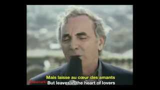 Charles Aznavour Les Bons Moments/ Bob Dylan The Times We've Known Subtitles