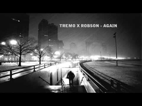 robson x Tremo - Again