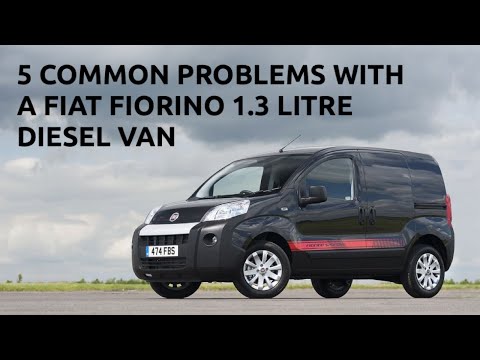5 COMMON PROBLEMS WITH A FIAT FIORINO 1.3 LITRE DIESEL VAN - REVIEW
