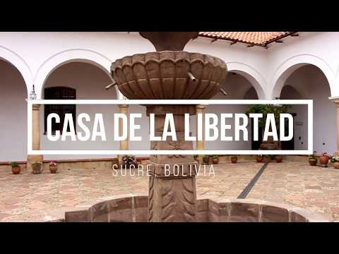 Casa de la Libertad in Sucre - Bolivia