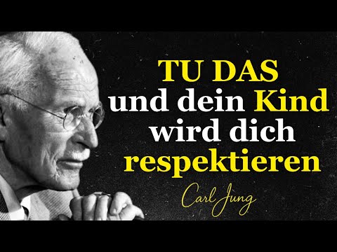 Wenn du als Mutter den Respekt verloren hast, wende dies sofort an – Carl Jung