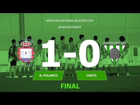 Rinconeda Polanco-España de Cueto 13-03-16. Regional Preferente