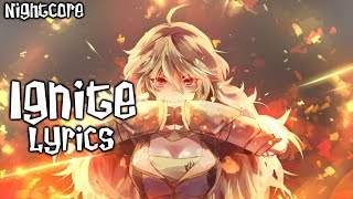 Nightcore - Ignite