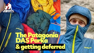 Review of the Patagonia DAS Parka & dealing with getting deferred on a Mountain Training assessment
