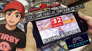PLAYING NINTENDO SWITCH 2 FOR THE FIRST TIME IN BORINQUEN GAMING?!! - SJ GAME HUNTING - Magbo Gaming