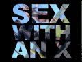 The Vaselines explain Sex With An X, track by ...
