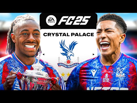 I Rebuild Crystal Palace for 2025/2026 Season!