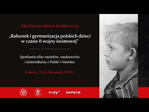 IPNtv Konferencje: „Rabunek i germanizacja polskich dzieci w czasie II wojny światowej” – panel 1