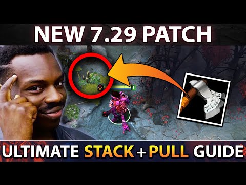7.29 PATCH UPDATE Dota 2 - The Ultimate Stacking Guide & Pulling Tips and Tricks