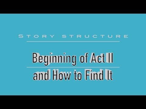 How to find Act 2 (in Movies) - Story Structure - With Examples - Screenwriting
