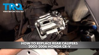 How to Replace Rear Calipers 2002-2006 Honda CR-V