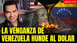 LA VENGANZA SILENCIOSA DE VENEZUELA QUE PONE EN JAQUE AL DÓLAR