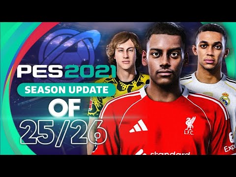 PES 2021 | 2025/26 Season OPTION FILE & TUTORIAL