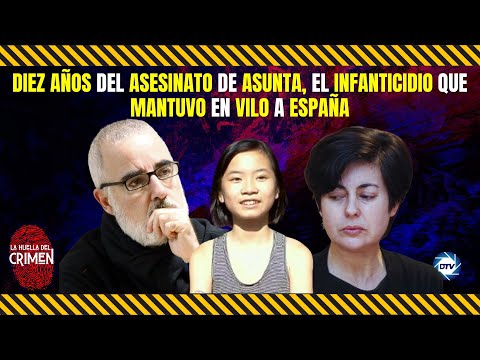 Diez años del asesinato de Asunta, el infanticidio que mantuvo en vilo a España