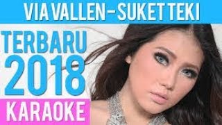 Download lagu Via Vallen - Suket Teki ( Karaoke Lirik Tanpa Vocal ) mp3