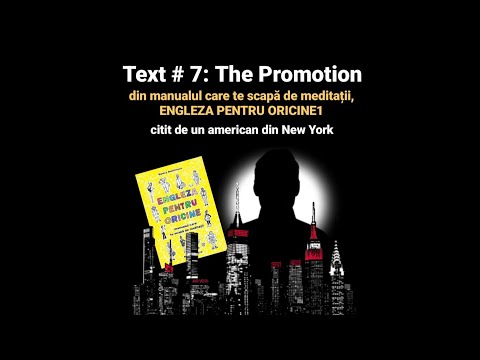 Lecţia # 233 – 🗣🇺🇸 Text # 7: "The Promotion” 🧑‍💼📈💰 citit de un american din New York 😎