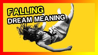 What is the dream meaning of falling?