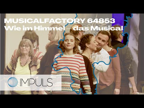 IMPULS | MusicalFactory 64853 – Wie im Himmel, das Musical