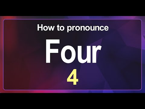 Four (4) Pronunciation Correctly in British Accent, How to Pronounce 4 in American English