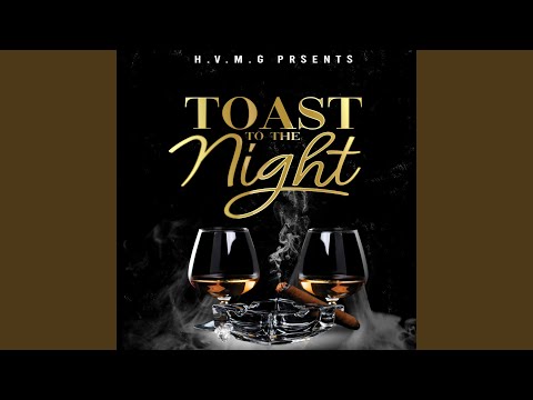 Toast to the Night