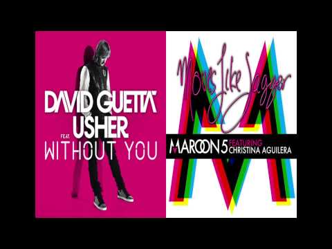 Without You vs. Moves Like Jagger - David Guetta & Maroon 5 (Mashup)