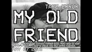 UNIQUE - MY OLD FRIEND [Unofficial Lyrics Video] (FAN MADE)