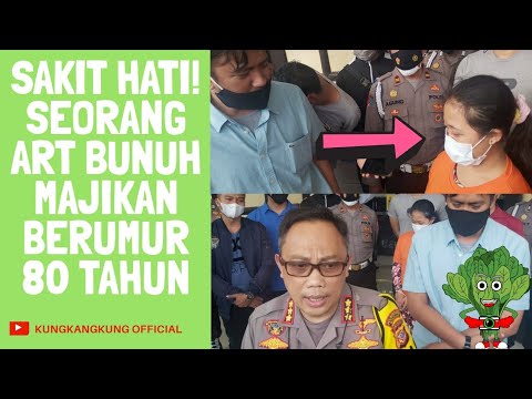 Sakit Hati! Seorang ART Tega Bunuh Majikan Berumur 80 Tahun