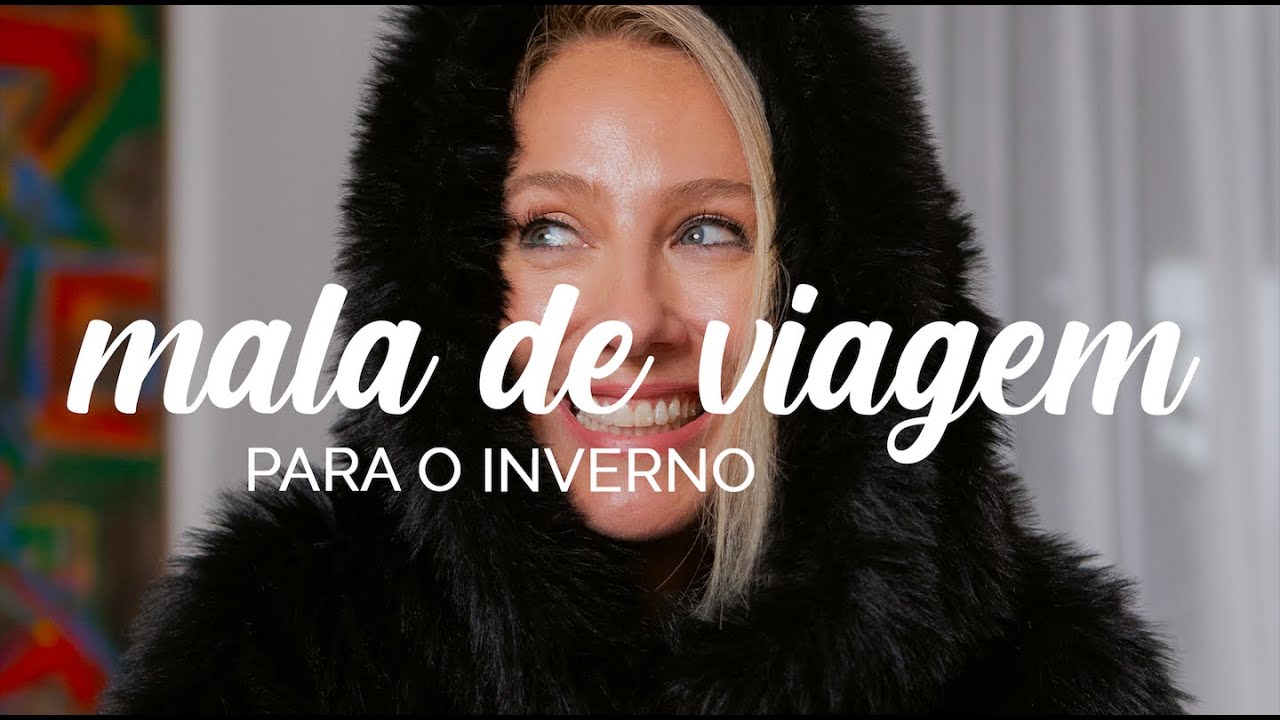 COMO MONTAR UMA MALA DE INVERNO. O QUE LEVAR PARA UMA VIAGEM NO FRIO.