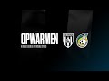 Opwarmen voor ... | Heracles Almelo - Fortuna Sittard