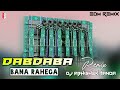 Dabdaba Tha Dabdaba Hai Dabdaba Bana Rahega Edm Remix Dabdaba Bna Rahega Edm Mix Abhishek Tanda