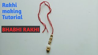 Bhabhi Rakhi Making Tutorials|| Simple bhabhi Rakhi making at Home || Happy Rakshabandhan 😊