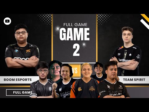 BOOM VS TEAM SPIRIT GAME 2 | FULL GAME