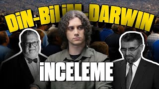 "Din, Bilim, Darwin" Tartışması | İnceleme