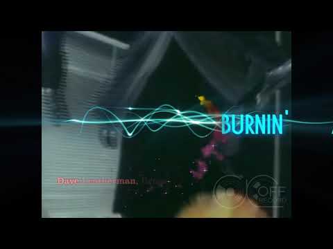 OFF Record promo videoclip of Dave Leatherman, Bruce Nolan - Burn It Up! [Nightspot Recordings 2021]