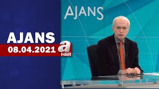 Can Okanar İle Ajans / A Haber / 08.04.2021 | A Haber