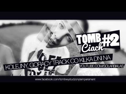 Tomb - Szajnin [CIACH #2]