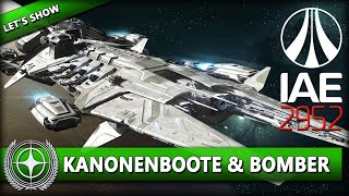 IAE EXPO 2022 | TAG 3: AEGIS, JAVELIN &amp; IDRIS ⭐ STAR CITIZEN 3.17.4 | [Let&#39;s Show] Deutsch/German