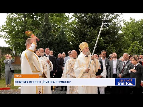 Sfințirea Bisericii „Învierea Domnului” din Sibiu