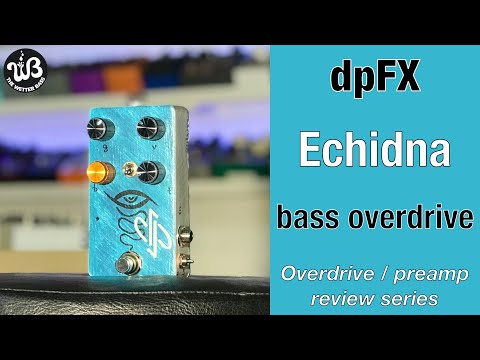 dpFX Pedals - ECHIDNA bass overdrive w/ Dry blend (dual Gain, +Mids boost) image 3